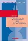Kursthemen Deutsch Drama Wissenschaft und Verantwortung