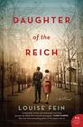 Daughter of the Reich A Novel