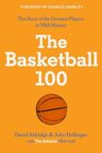 The Basketball 100 (Sports series, 2)