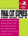 Final Cut Express for Mac OS X Visual QuickStart Guide