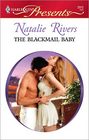 The Blackmail Baby (Harlequin Presents, No 2912)