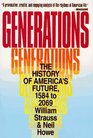 Generations The History of America's Future 1584 to 2069