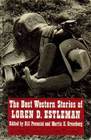 The Best Western Stories of Loren D. Estleman
