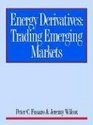 Energy Derivatives Trading Emerging Markets