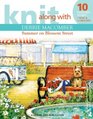 Knit Along with Debbie Macomber: Summer on Blossom Street (Leisure Arts, No 4729)