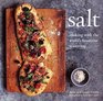 Salt Cooking With the World's Favorite Seasoning