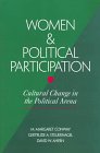 Women and Political Participation Cultural Change in the Political Arena