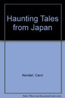 Haunting Tales from Japan
