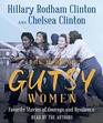 The Book of Gutsy Women Favorite Stories of Courage and Resilience