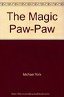 The Magic PawPaw
