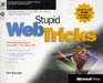 Stupid Web Tricks