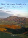 'Beacons' in the Landscape The Hillforts of England and Wales