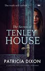 The Secrets of Tenley House a gripping psychological thriller