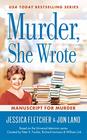 Murder She Wrote Manuscript for Murder