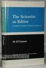 The Scientist As Editor Guidelines for Editors of Books and Journals