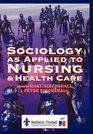 Sociology Applied to Nursing