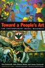 Toward a People's Art The Contemporary Mural Movement