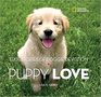 Puppy Love True Stories of Doggie Devotion