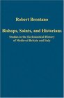 Bishops Saints and Historians