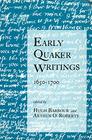 Early Quaker Writings: 1650-1700