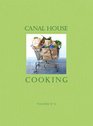 Canal House Cooking Volume No 6 The Grocery Store