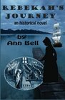Rebekah's Journey an historical novel