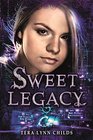 Sweet Legacy (A Sweet Venom Book)