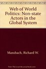 Web of World Politics Nonstate Actors in the Global System