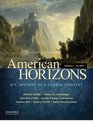 American Horizons US History in a Global Context Volume I To 1877