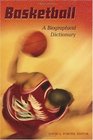 Basketball A Biographical Dictionary