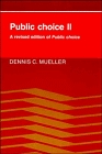 Public Choice II  A Revised Edition of Public Choice