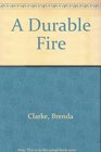 A Durable Fire