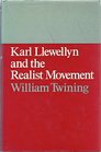 Karl Llewellyn and the realist movement