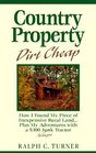 Country Property Dirt Cheap How I Found My Piece of Inexpensive Rural LandPlus My Adventures with a 300 Junk Antique Tractor