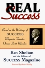 Real Success Based on the Writings of SUCCESS Magazine Founder