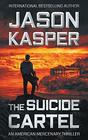 The Suicide Cartel A David Rivers Thriller
