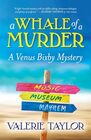 A Whale of a Murder A Venus Bixby Mystery