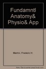 Fundamentals of Anatomy and Physiology and Applications Manual