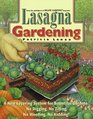 Lasagna Gardening  A New Layering System for Bountiful Gardens No Digging No Tilling No Weeding No Kidding