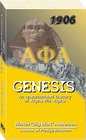 Genesis An Unauthorized Histroy of Alpha Phi Alpha