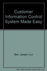 Customer Information Control Systems Made Easy