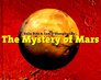 The Mystery of Mars