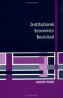 Institutional Economics Revisited