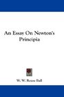An Essay On Newton's Principia