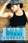 Bold Texas Embrace