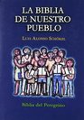 La biblia de nuestro pueblo/ The bible of our people