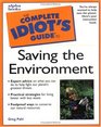 Complete Idiot's Guide to Saving the Environment