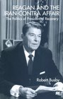 Reagan and the IranContra Affair  The Politics of Presidential Recovery