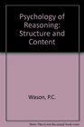 Psychology of Reasoning Structure and Content