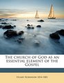 The church of God as an essential element of the Gospel